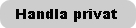  Handla Privat !!!